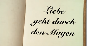 Liebe geht durch den Magen