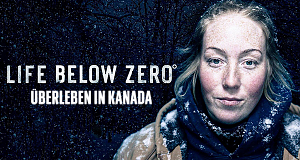 Life Below Zero - Überleben in Kanada