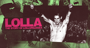Lolla - The Story of Lollapalooza