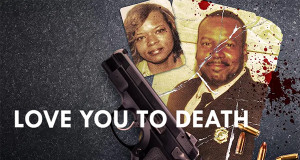 Love You to Death (USA, 2024 – )