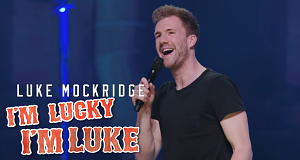 Luke Mockridge - I'm lucky, I'm Luke