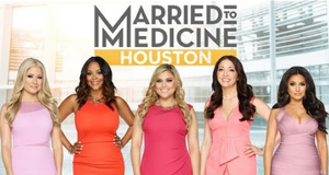 Married to Medicine: Houston