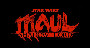 Maul: Shadow Lord