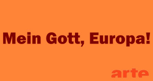 Mein Gott, Europa!