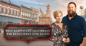 Mein Kleinstadt-Traumhaus - Wir renovieren eine Stadt!