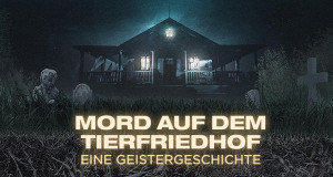 Mord auf dem Tierfriedhof - Eine Geistergeschichte Mord auf dem Tierfriedhof - Eine Geistergeschichte
