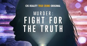 Mord: Die Jagd nach der Wahrheit