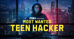 Most Wanted: Teen Hacker