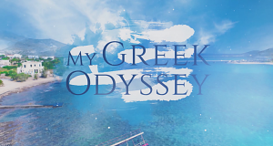 My Greek Odyssey