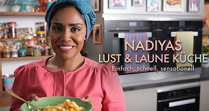 Nadiyas Lust- & Laune-Küche