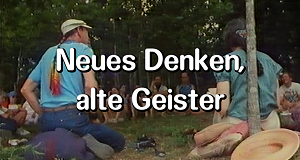 Neues Denken - alte Geister
