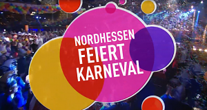 Nordhessen feiert Karneval