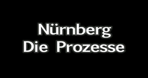 Nürnberg - Die Prozesse