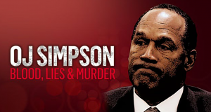 O. J. Simpson - Lügen, Mord & Manipulation