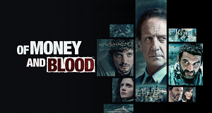 Of Money and Blood