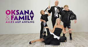 Oksana & Family - Alles auf Anfang