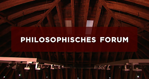 Philosophisches Forum