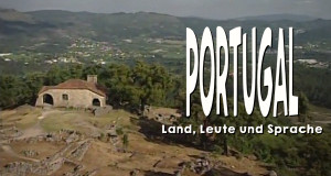 Portugal - Land, Leute und Sprache