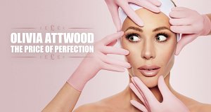 Price of Perfection - Olivia Attwood deckt auf