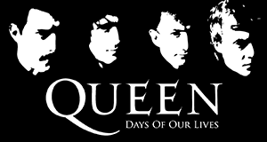 Queen: Days of Our Lives