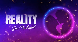 Reality - Das Nachspiel