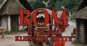 Rom ist in der kleinsten Hütte