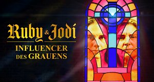Ruby & Jodi: Influencer des Grauens