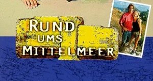 Rund ums Mittelmeer