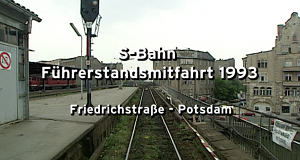 S-Bahn - Führerstandsmitfahrt 1993