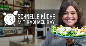 Schnelle Küche mit Rachael Ray