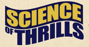 Science of Thrills