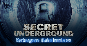 Secret Underground - Verborgene Geheimnisse