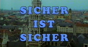 Sicher ist sicher