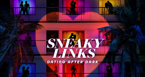Sneaky Links: Dating After Dark