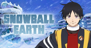 Snowball Earth (J, 2026 – )