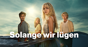 Solange wir lügen