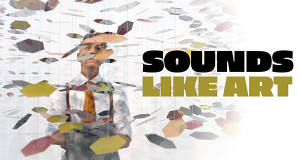 Sounds Like Art (D, 2023 – )