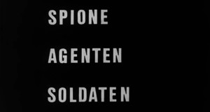 Spione, Agenten, Soldaten – Geheime Kommandos im Zweiten Weltkrieg (D, 1969 – )