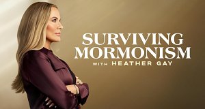 Surviving Mormonism with Heather Gay