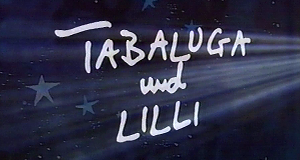 Tabaluga & Lilli