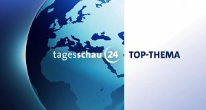 tagesschau24 Top-Thema