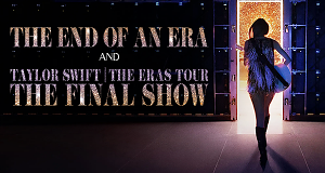 Taylor Swift | The Eras Tour | The End of an Era