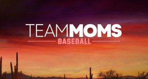 Team Moms: Baseball (USA, 2026 – )