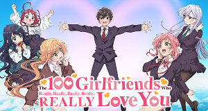The 100 Girlfriends Who Really, Really, Really, Really, REALLY Love You