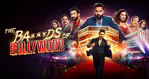 The Ba***ds of Bollywood