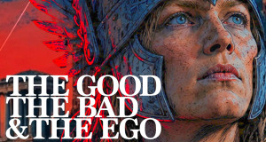 The Good, the Bad & the Ego