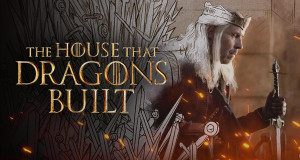 The House that Dragons Built (USA, 2022 – )