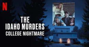 The Idaho Murders: Ein College-Albtraum (USA, 2026 – )