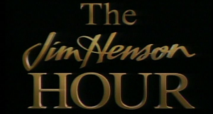 The Jim Henson Hour