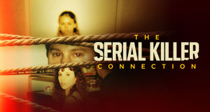 The Serial Killer Connection